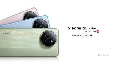 Xiaomi､8sGen3やLeicaカメラ搭載のスマホ｢Civi 4 Pro｣を発表 価格は約6万3000円から