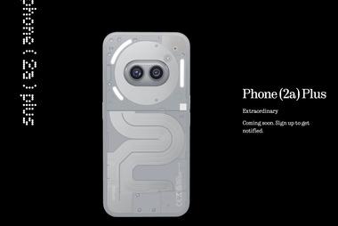 Nothing､スマホ｢Phone(2a) Plus｣を発表 Dimensity 7350 Pro搭載･50W充電対応 価格は399ドル(約6万円)