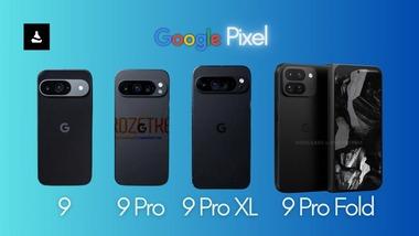 Googleの新型スマホ｢Pixel 9/9 Pro/9 Pro XL/9 Pro Fold｣の価格リーク 高すぎやん