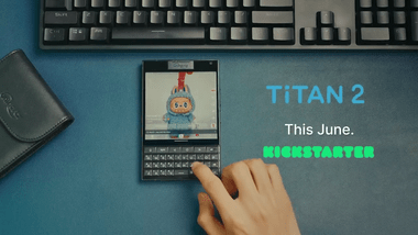 Unihertz､QWERTYキーボード搭載の新型スマホ｢Titan2｣のKickstarterを開始