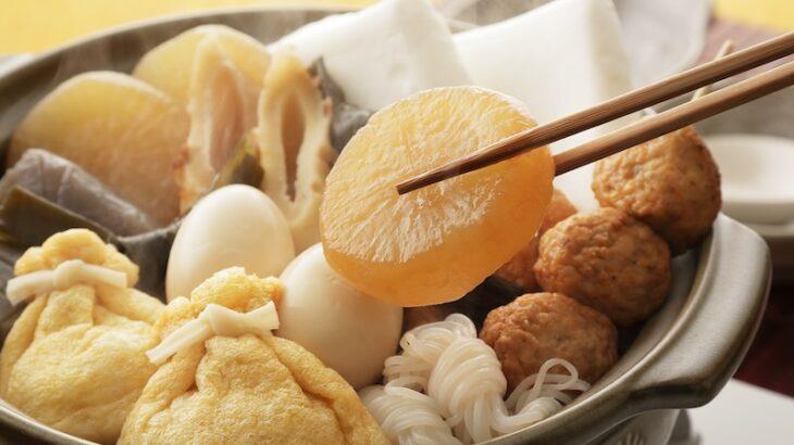 【話題】おでんの好きな具は？！　「だいこん」「たまご」「もち巾着」「ちくわぶ」「こんにゃく」「牛すじ」